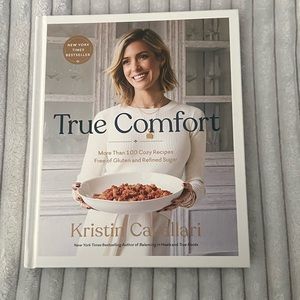 True Comfort Cookbook by Kristen Cavalieri